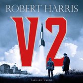 Couverture du livre 'V2' de Robert Harris, avec une fusée qui décolle, deux hommes au premier plan et un bâtiment en arrière-plan.
