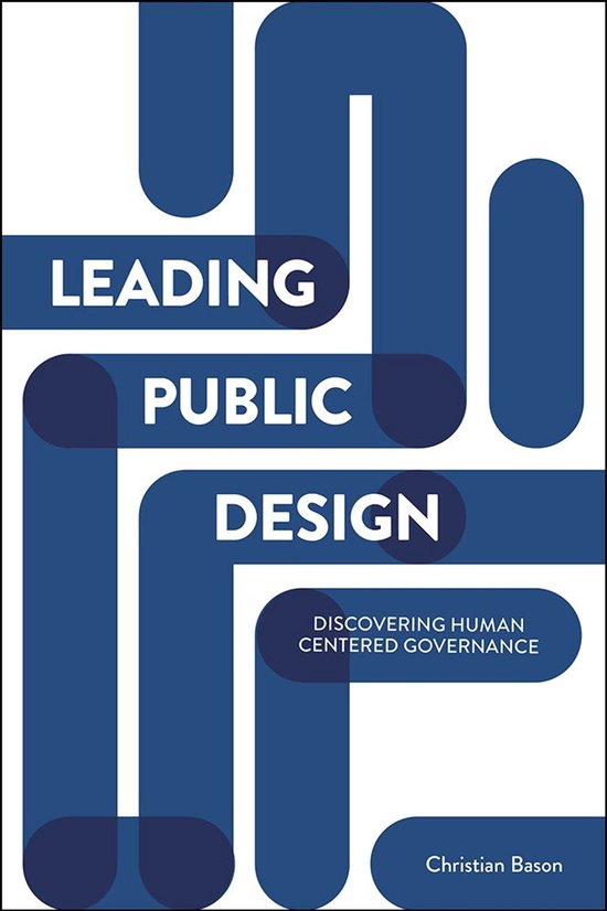Boekomslag 'Leading Public Design' door Christian Bason met abstracte blauwe lijnen op een witte achtergrond.