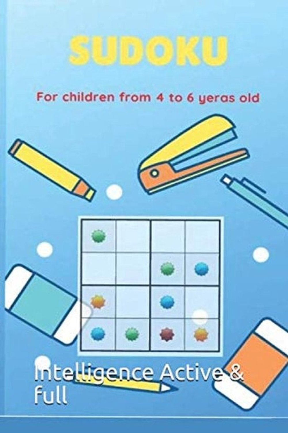 Eenvoudige Sudoku-puzzels - Voor kinderen van 4 tot 6 jaar