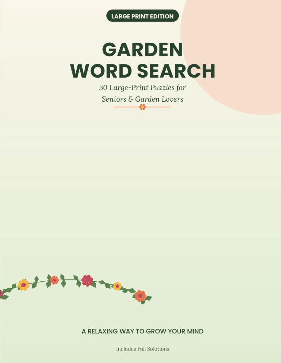 Woordenzoeker tuin - 30 grote puzzels voor senioren - inclusief oplossingen - ideaal voor tuinliefhebbers - ShopVlot