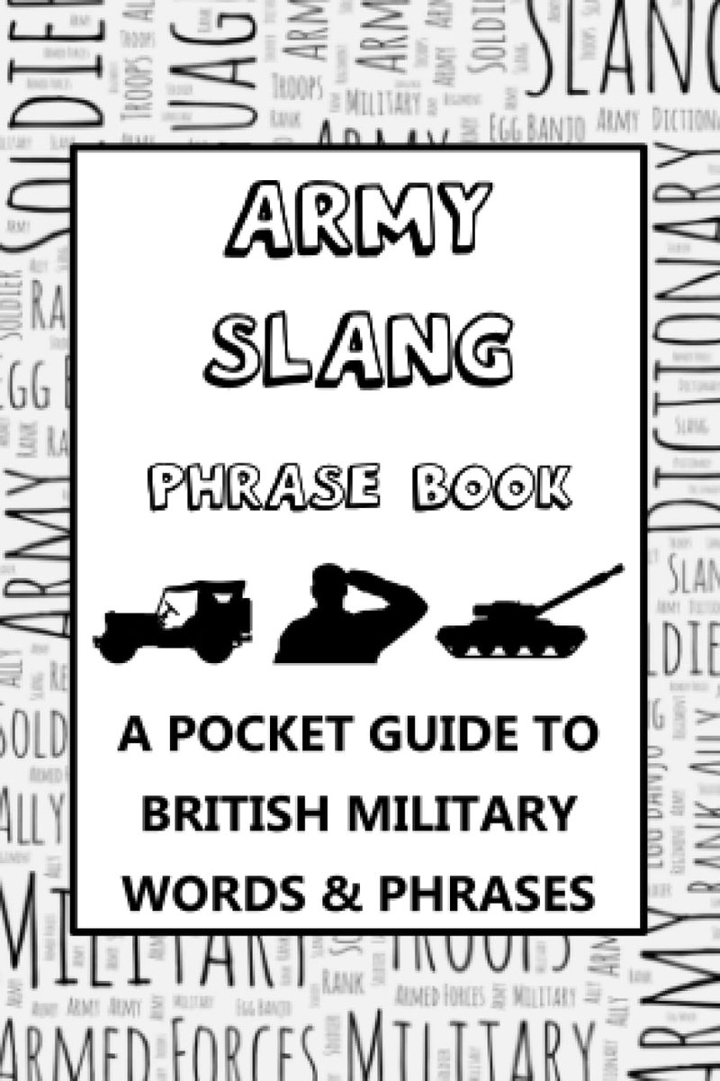 Army Slang Phrase Book: A Pocket Guide To British Army Words & Phrases - ShopVlot