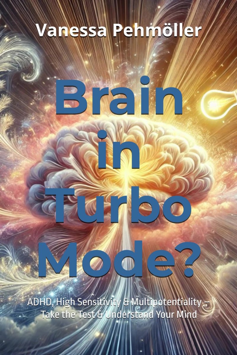 Brain in Turbo Mode? ADHD, High Sensitivity & Multipotentiality – The Self-Test & Guide: Discover Yourself, Understand - ShopVlot