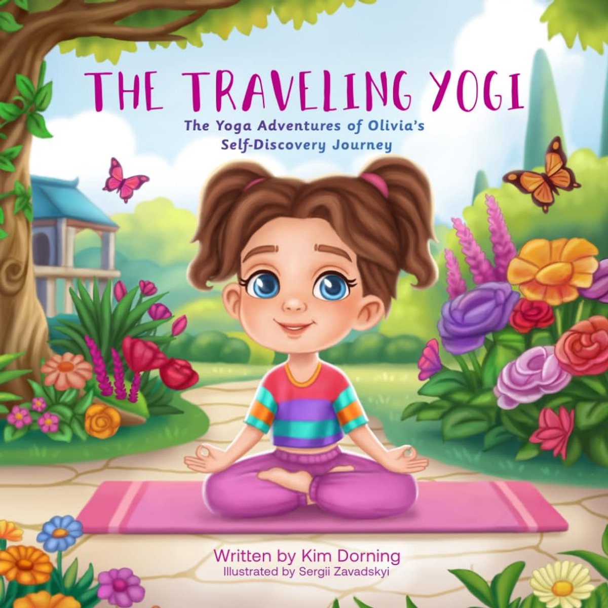 The Traveling Yogi: The Yoga Adventures of Olivia's Self Discovery Journey - ShopVlot