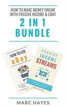 How To Make Money Online with Passive Income & Ebay (2 in 1 Bundle)