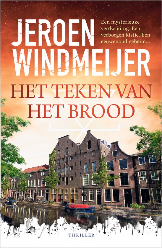 Boekomslag: Jeroen Windmeijer, 'Het teken van het brood'. Kanaal met oude gebouwen.