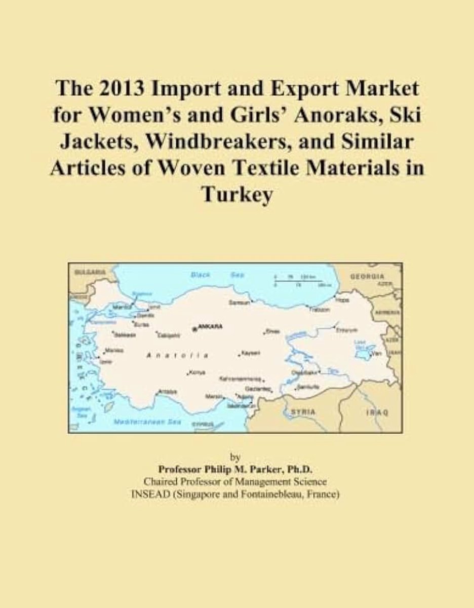 Group International The 2013 Import and Export Market for Women's and Girls' Anoraks, Ski Jackets, Windbreakers, and Similar Articles of Woven Textile Materials in Turkey