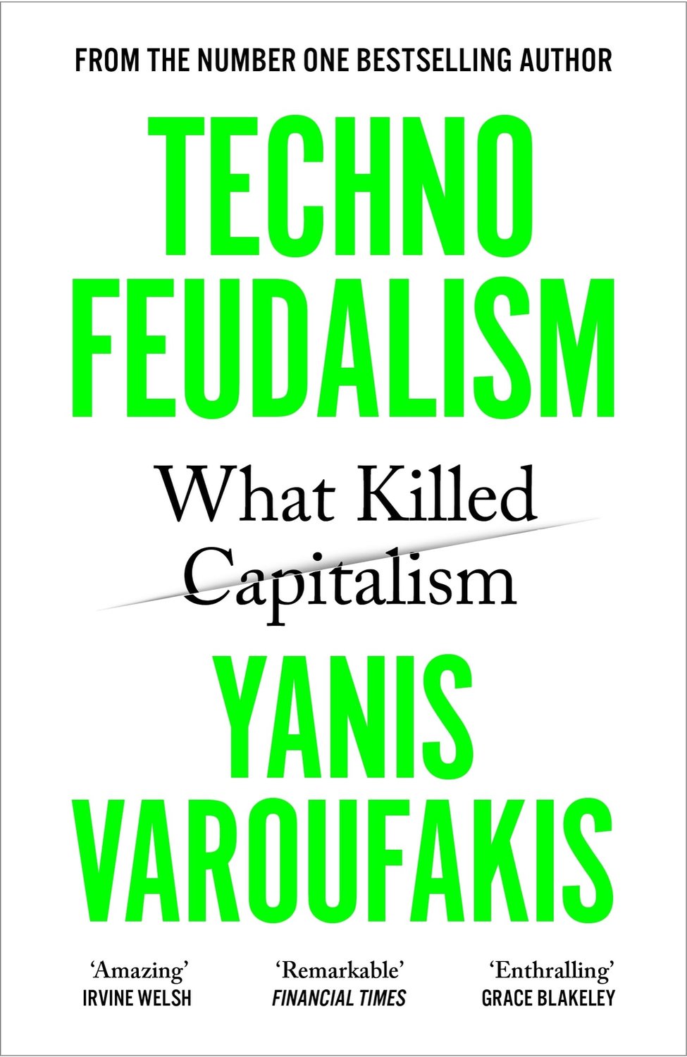Technofeudalism: Wat Killed Capitalism