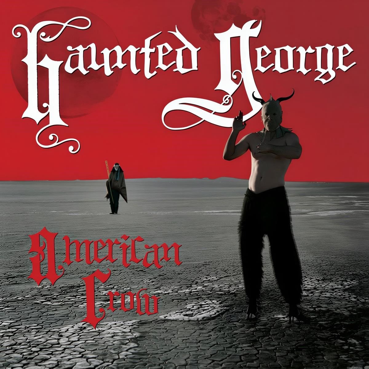 Haunted George - American Crow (LP)