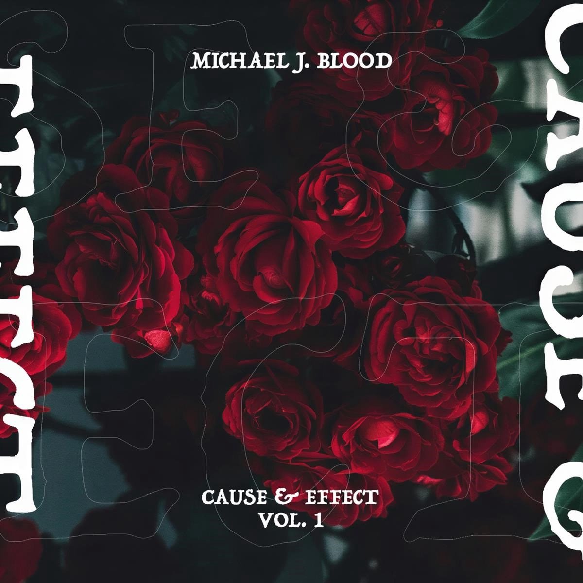 Michael J. Blood - Cause & Effect Vol. 1 (2 LP)