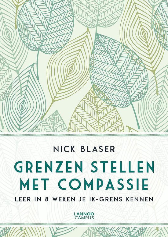 Grenzen stellen met compassie - Nick Blaser | Northernlights300.org