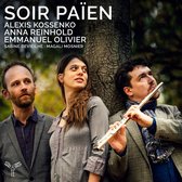 Alexis Kossenko, Anna Reinhold, Emmanuel Olivier - Debussy: Soir Païen (CD)