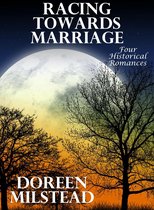 Racing Towards Marriage: Four Historical Romances