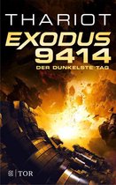 Exodus 2 - Exodus 9414 - Der dunkelste Tag