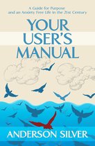 Stoicism for a Better Life 1 - Your User's Manual