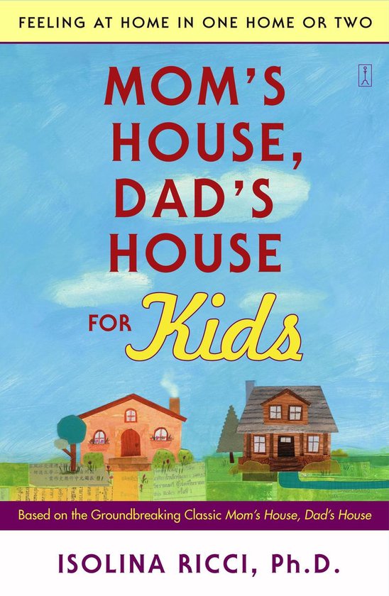 Mom's House, Dad's House for Kids - cover