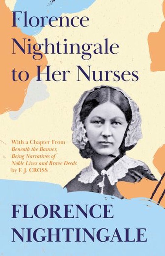 Florence Nightingale to Her Nurses - cover