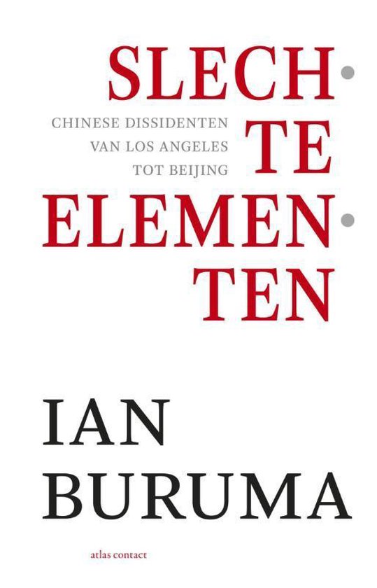 Cover van het boek 'Slechte elementen' van Ian Buruma