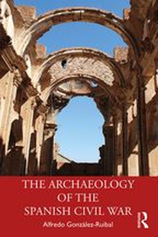 The Archaeology of the Spanish Civil War - cover