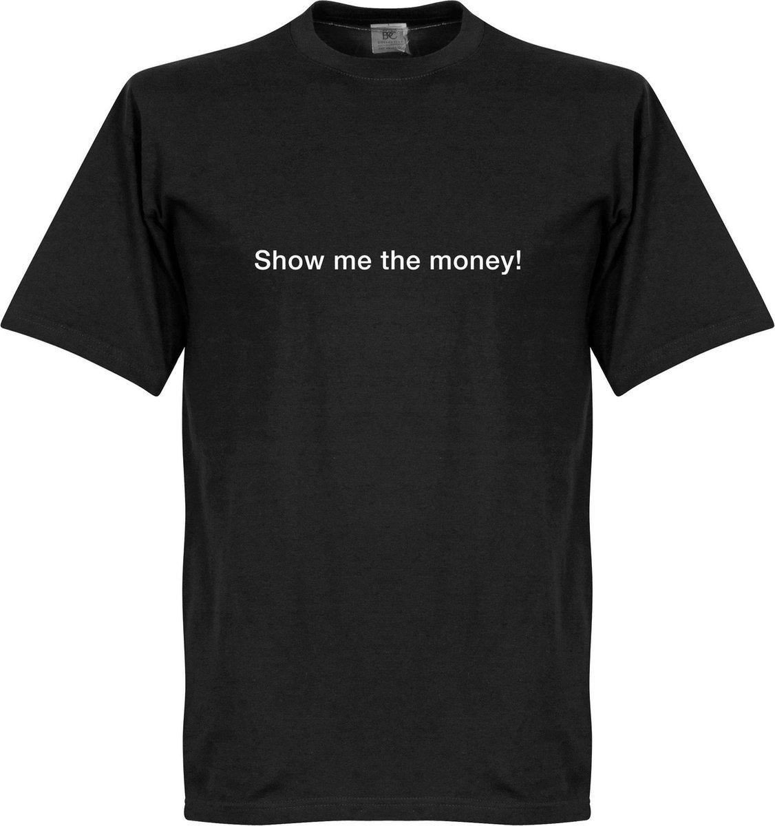 Show me the Money! T-Shirt - Zwart - XXXL