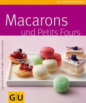 Küchenratgeber Klassiker - Macarons & Petit Fours