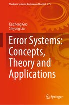 Studies in Systems, Decision and Control 275 - Error Systems: Concepts, Theory and Applications