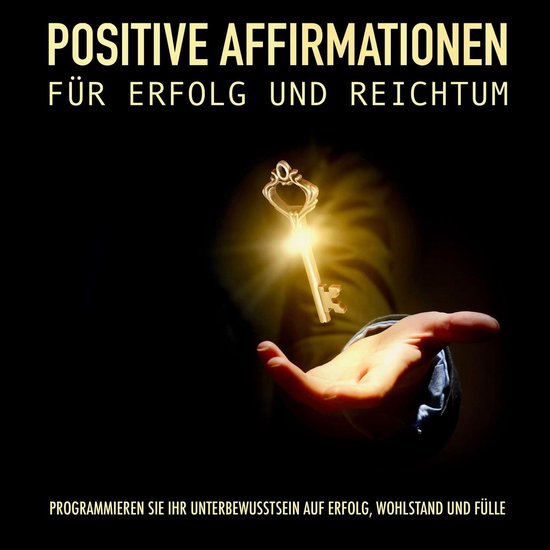 Positive Affirmationen für Erfolg und Reichtum - cover