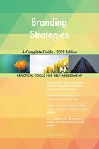 Branding Strategies A Complete Guide - 2019 Edition