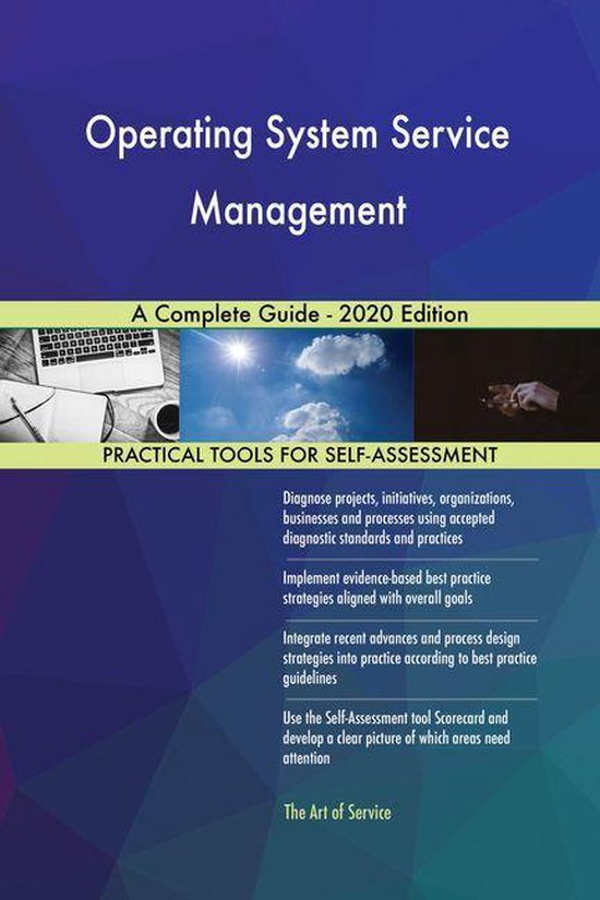 Operating System Service Management A Complete Guide - 2020 Edition ...