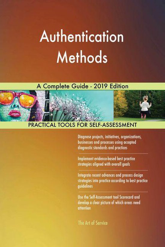 Authentication Methods A Complete Guide - 2019 Edition (ebook ...