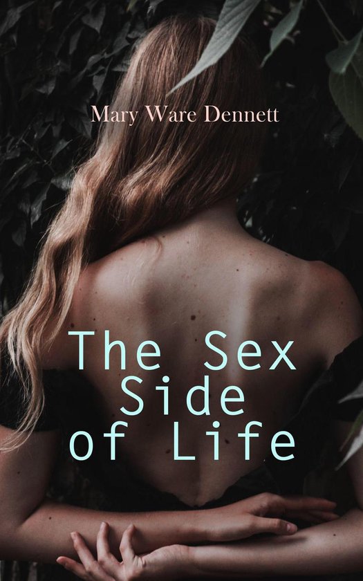 The Sex Side of Life: An Explanation for Young People - cover