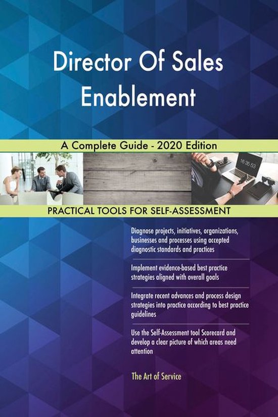 Director Of Sales Enablement A Complete Guide - 2020 Edition