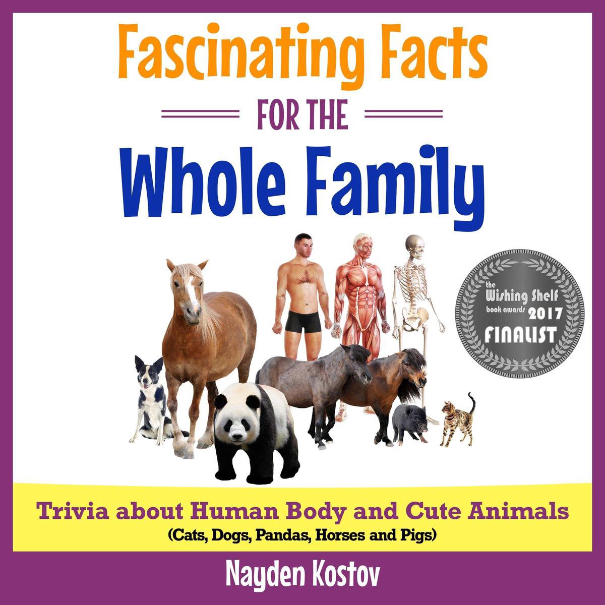 Fascinating Facts for the Whole Family - Nayden Kostov