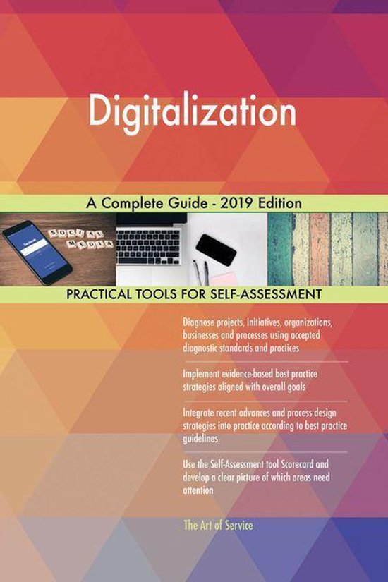 Digitalization A Complete Guide - 2019 Edition (ebook), Gerardus ...