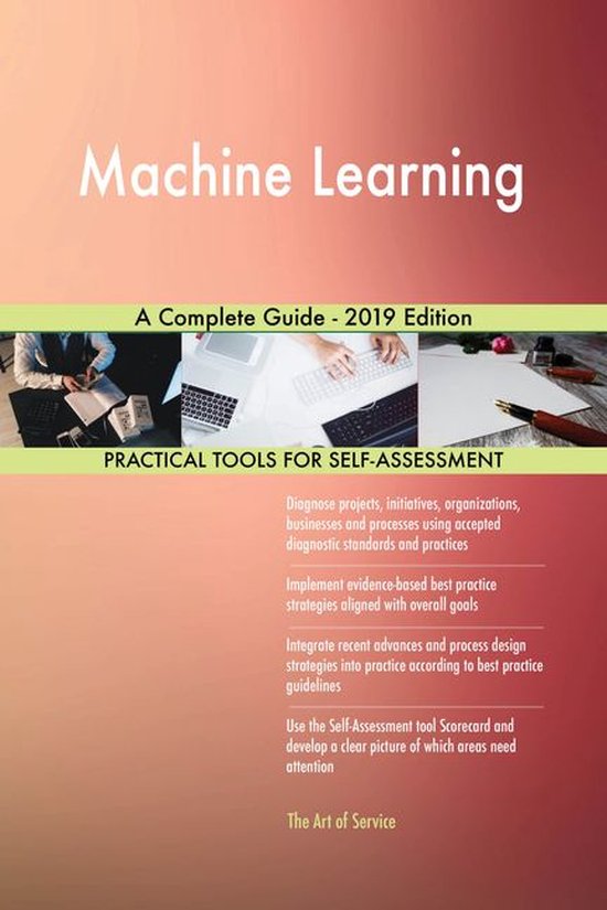Machine Learning A Complete Guide - 2019 Edition (ebook), Gerardus ...