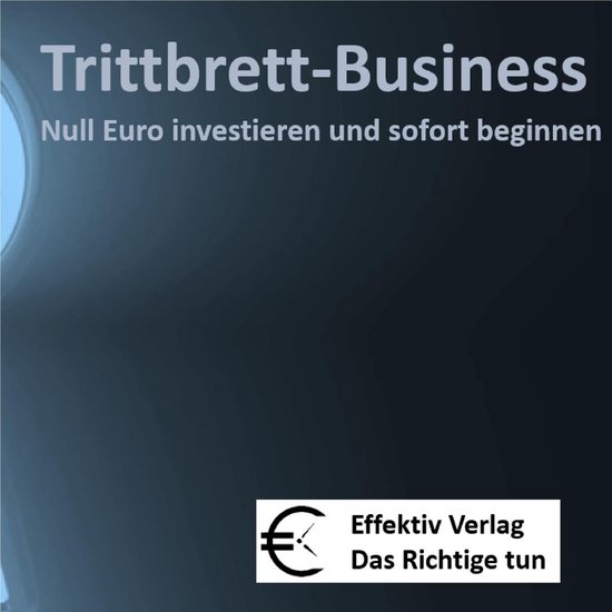 Trittbrett-Business - Null Euro investieren und sofort begin ... - cover