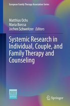 European Family Therapy Association Series - Systemic Research in Individual, Couple, and Family Therapy and Counseling