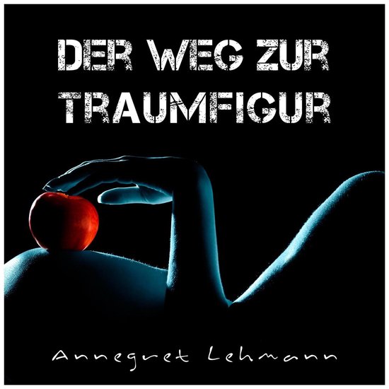 Der Weg zur Traumfigur - cover