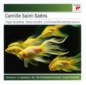 Camille Saint-Saëns: Organ Symphony; Danse Macabre; Le Carnaval des Animaux