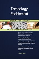 Technology Enablement A Complete Guide - 2019 Edition