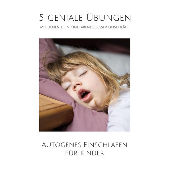 5 geniale Übungen, mit denen dein Kind abends besser einsch ... - cover