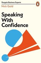 Penguin Business Experts Series - Speaking with Confidence