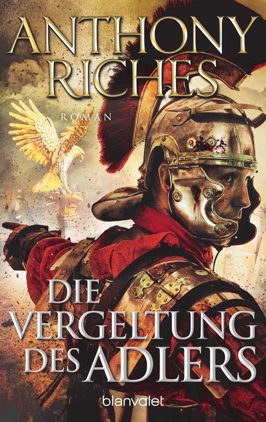 Imperium-Saga 6 - Die Vergeltung des Adlers (ebook), Anthony Riches ...