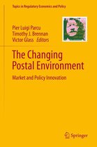 Topics in Regulatory Economics and Policy - The Changing Postal Environment