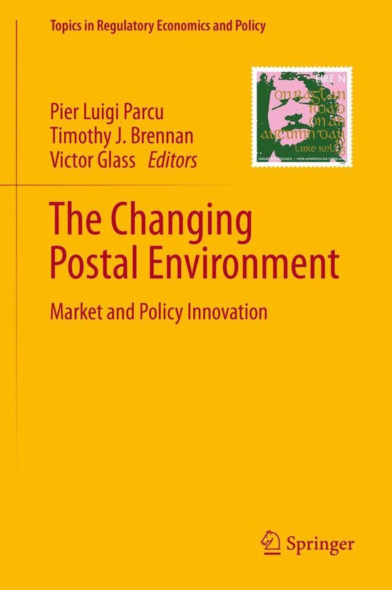 Topics in Regulatory Economics and Policy The Changing Postal
