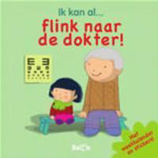 Cover van het boek 'Ik kan al ...  Flink naar de dokter ! midprice'