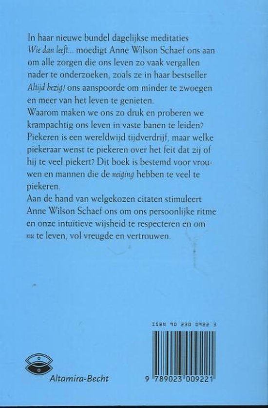 Wie Dan Leeft, A.W. Schaef 9789023009221 Boeken