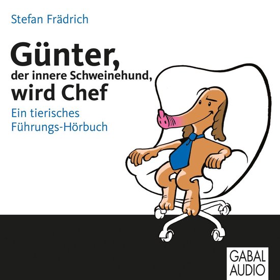 Günter, der innere Schweinehund, wird Chef - cover
