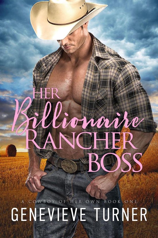 A Cowboy of Her Own 1 - Her Billionaire Rancher Boss - cover