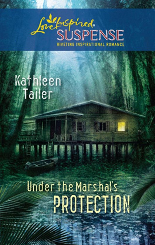 Under the Marshal's Protection (Mills & Boon Love Inspired) - cover