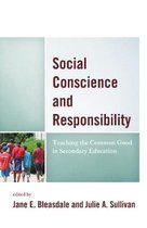 Teaching Ethics across the American Educational Experience- Social Conscience and Responsibility